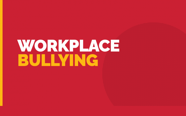 Workplace Bullying & Sexual Harassment