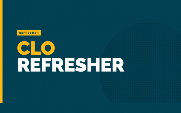 CLO Refresher